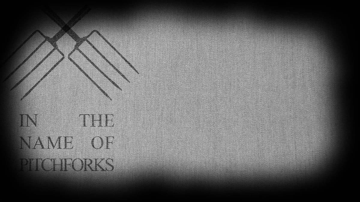 In the name of pitch fork